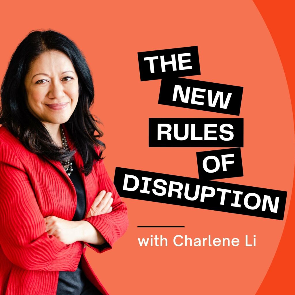 The New Rules of Disruption